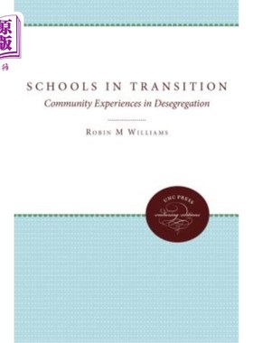 海外直订Schools in Transition: Community Experiences in Desegregation 转型期学校:废除种族隔离的社区经验