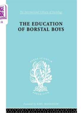 海外直订Educ Borstal Boys Ils 204 博斯塔男孩教育学院Ils 204
