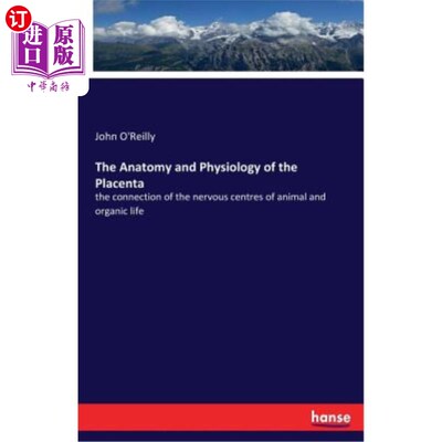 海外直订医药图书The Anatomy and Physiology of the Placenta 胎盘的解剖和生理学