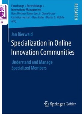 海外直订Specialization in Online Innovation Communities: Understand and Manage Specializ 在线创新社区的专业化：理解