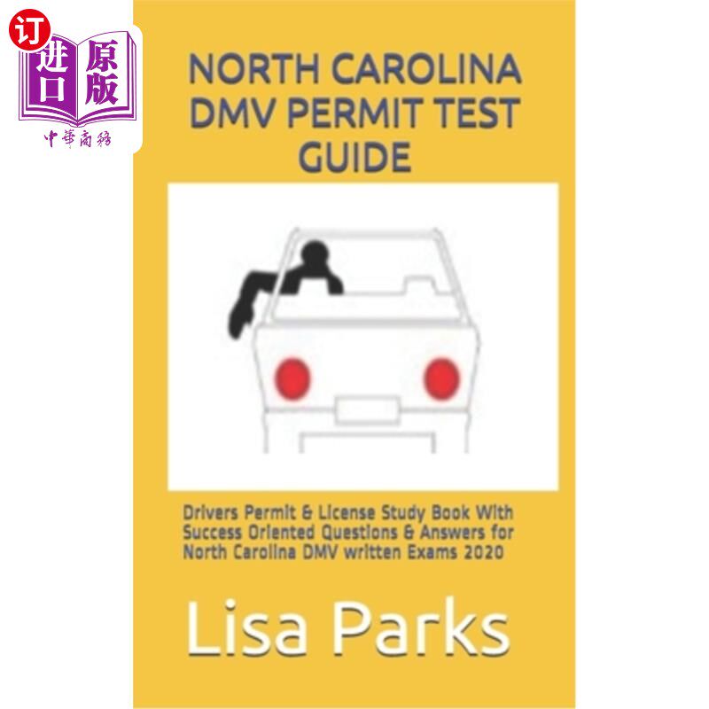 海外直订North Carolina DMV Permit Test Guide: Drivers Permit & License Study Book With S 北卡DMV许可证测试指南:驾驶