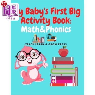 海外直订My Baby's First Big Activity Book: Math & Phonics: Supplementary work in for Pre 我宝宝的第一本大型活动书：