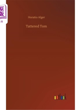 海外直订Tattered Tom 衣衫褴褛的汤姆