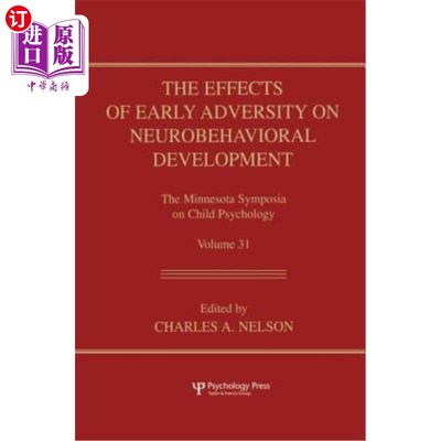 海外直订The Effects of Early Adversity on Neurobehavioral Development 早期逆境对神经行为发育的影响