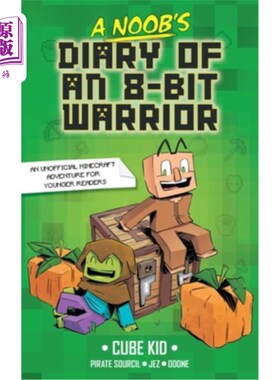 海外直订A Noob's Diary of an 8-Bit Warrior: Volume 1 新手的8位战士日记:第一卷