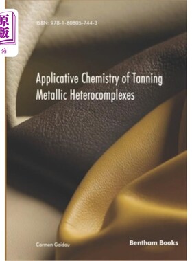 海外直订Applicative Chemistry of Tanning Metallic Heterocomplexes 鞣制金属杂合物的应用化学