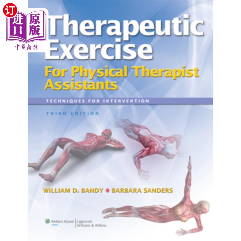 海外直订医药图书Therapeutic Exercise for Physical Therapist Assistants Wtih Access Code 物理治疗师助理的治疗练习与