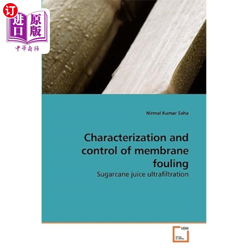 海外直订Characterization and Control of Membrane Fouling 膜污染的表征与控制