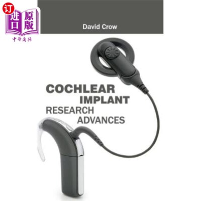 海外直订医药图书Cochlear Implant Research Advances 人工耳蜗植入研究进展