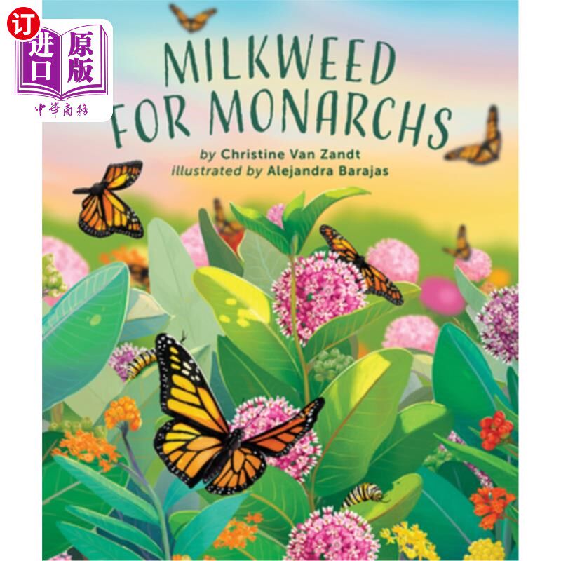 海外直订Milkweed for Monarchs 帝王蝶的马利筋