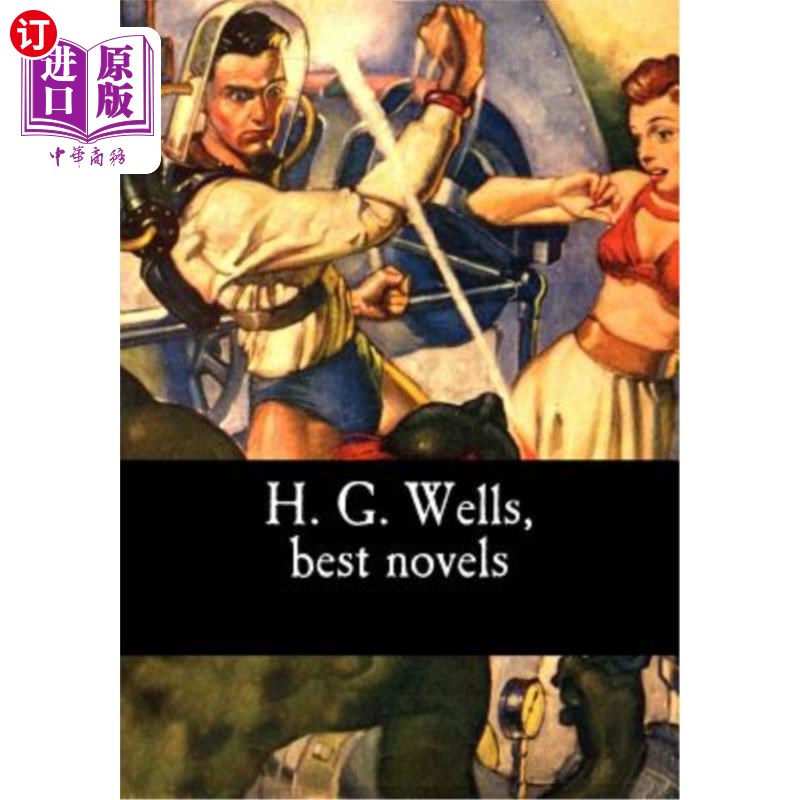 海外直订H. G. Wells, best novels H.G.威尔斯，极佳小说