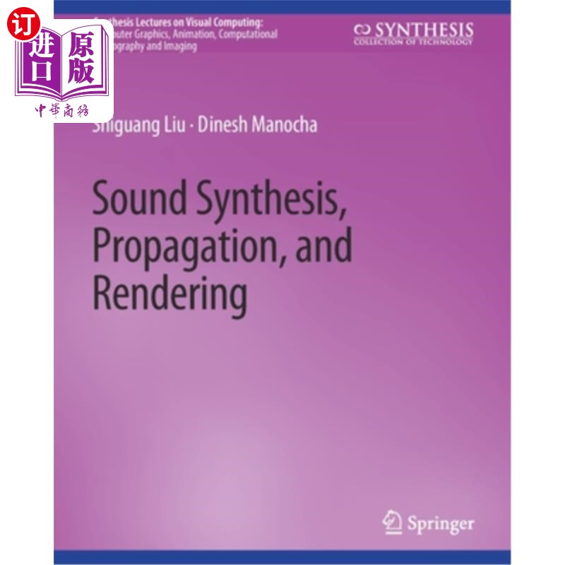 海外直订Sound Synthesis, Propagation, and Rendering 声音合成，传播和渲染