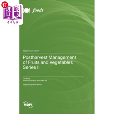 海外直订Postharvest Management of Fruits and Vegetables Series II 果蔬采后管理系列2