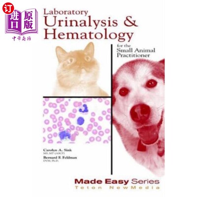 海外直订医药图书Laboratory Urinalysis and Hematology for the Sma... 小动物医生的实验室尿液分析和血液学