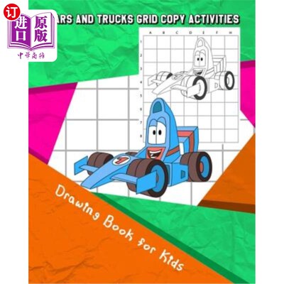 海外直订Cars and Trucks Grid Copy Activities: Drawing and Coloring Book for Kids (Educat 汽车和卡车网格复制活动：儿
