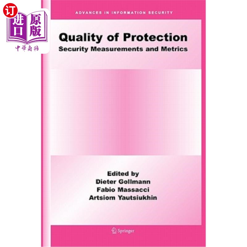 海外直订Quality of Protection: Security Measurements and Metrics 保护质量:安全测量和度量