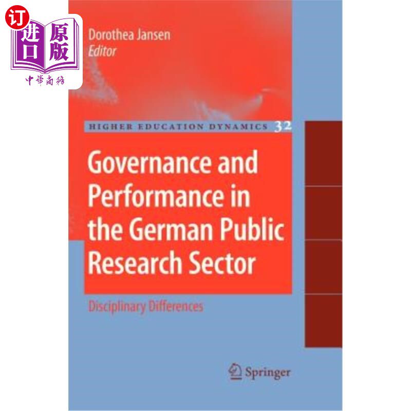 海外直订Governance and Performance in the German Public Research Sector: Disciplinary Di 德国公共研究部门的治理和绩