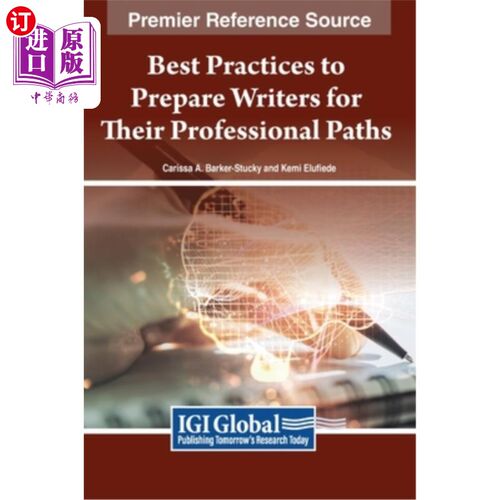 海外直订Best Practices to Prepare Writers for Their Professional Paths 为作家的职业道路做好准备的最佳实践