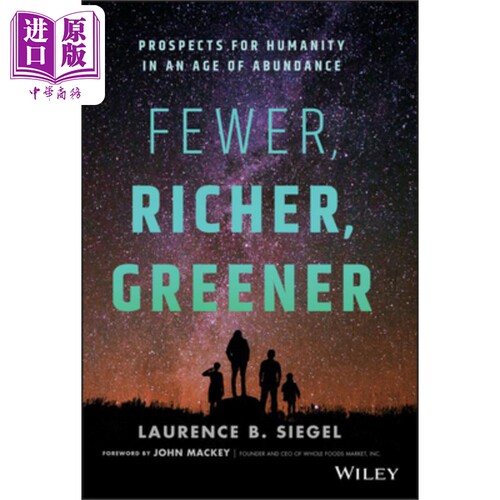 更少、更富有、更环保:富足时代人类的前景 Fewer, Richer, Greener  英文原版 中商原版