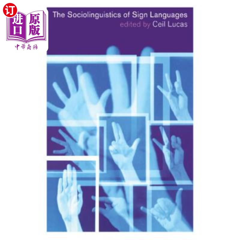 海外直订The Sociolinguistics of Sign Languages 手语的社会语言学
