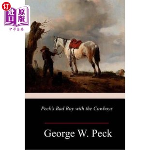 Boy with the 海外直订Peck 佩克 Bad Cowboys 坏小子和牛仔
