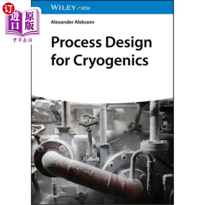 海外直订Process Design for Cryogenics 低温工艺设计