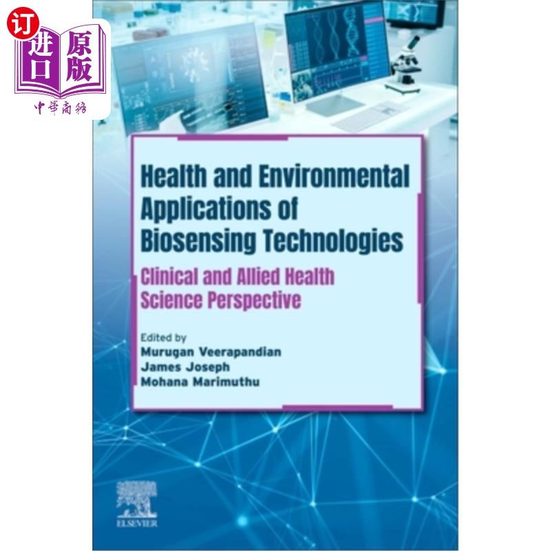 海外直订Health and Environmental Applications of Biosensing Technologies: Clinical and A 生物传感技术的健康和环境应