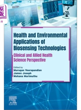 海外直订Health and Environmental Applications of Biosensing Technologies: Clinical and A 生物传感技术的健康和环境应