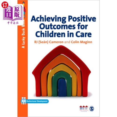 海外直订Achieving Positive Outcomes for Children in Care 为照顾中的儿童取得积极的结果