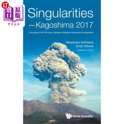 海外直订Singularities - Kagoshima 2017: Proceedings Of T... 奇点-鹿儿岛2017:第五届法国-日本-越南奇点研讨会论文集