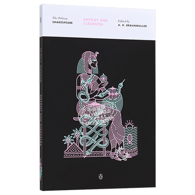 预售 【中商原版】莎士比亚 安东尼与克里奥佩特拉 英文原版 Antony And Cleopatra Pelican Shakespeare 埃及艳后 戏剧 鹈鹕鸟莎?