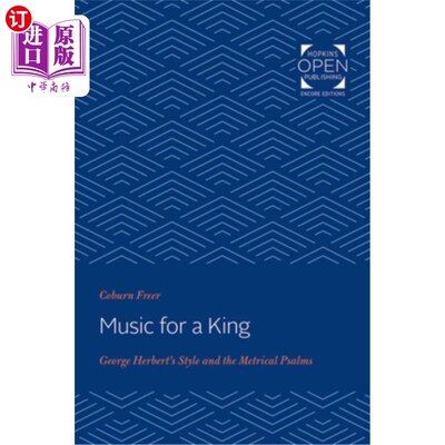 海外直订Music for a King: George Herbert's Style and the Metrical Psalms 国王的音乐:乔治赫伯特的风格和韵律诗篇