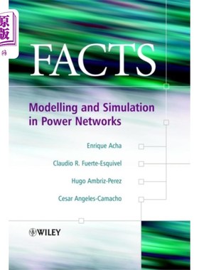海外直订FACTS - Modelling and Simulation in Power Networ... 事实：电力中的建模和仿真