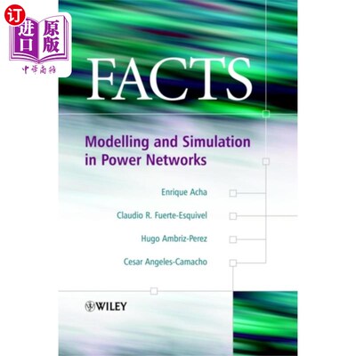 海外直订FACTS - Modelling and Simulation in Power Networ... 事实：电力中的建模和仿真
