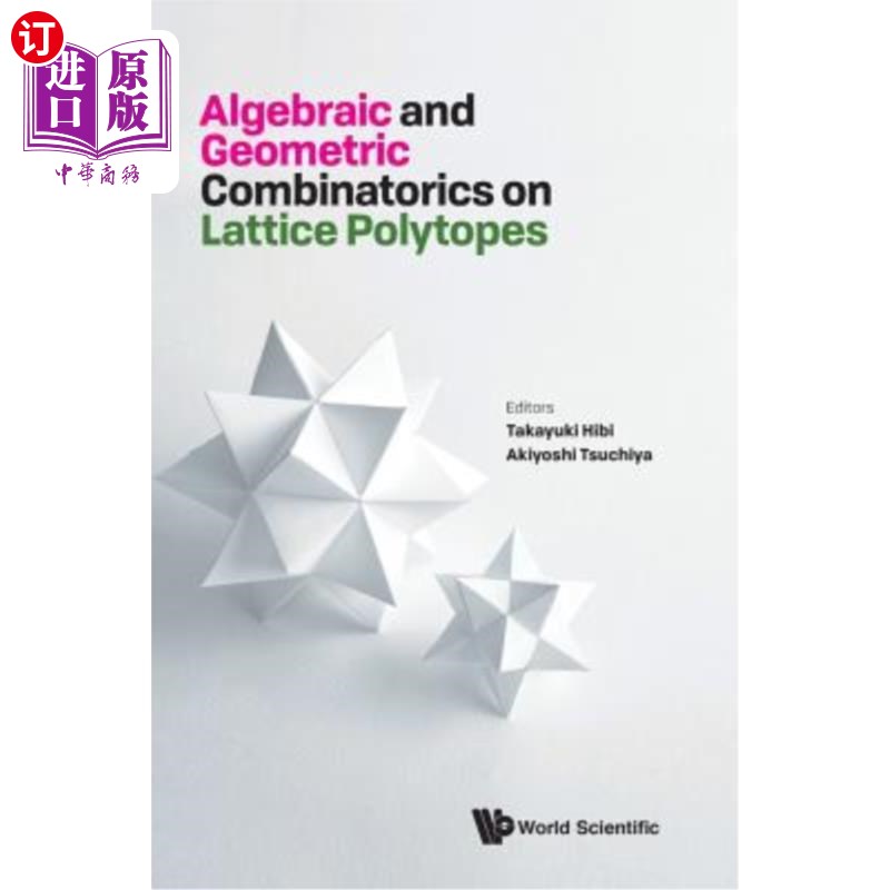 海外直订Algebraic and Geometric Combinatorics on Lattice Polytopes - Proceedings of the  晶格多面体上的代数和几何组