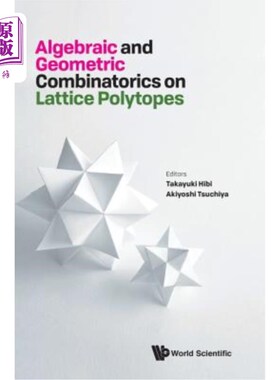 海外直订Algebraic and Geometric Combinatorics on Lattice Polytopes - Proceedings of the  晶格多面体上的代数和几何组