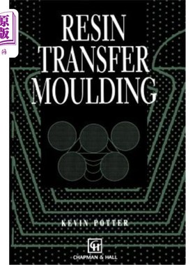 海外直订Resin Transfer Moulding 模塑成型工艺
