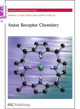 海外直订Anion Receptor Chemistry 阴离子受体化学