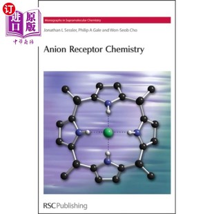 海外直订Anion Receptor Chemistry 阴离子受体化学