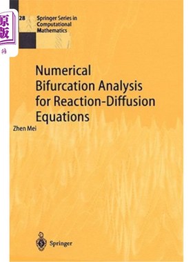 海外直订Numerical Bifurcation Analysis for Reaction-Diffusion Equations 反应扩散方程的数值分岔分析