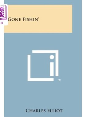 海外直订Gone Fishin' 去钓鱼了
