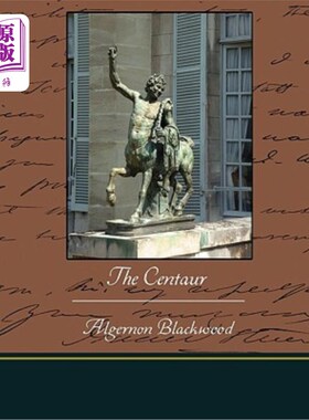 海外直订The Centaur 半人半马怪物