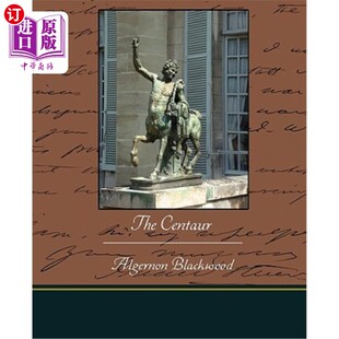 海外直订The Centaur 半人半马怪物