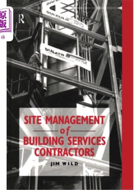 海外直订Site Management of Building Services Contractors 屋宇装备承建商的现场管理