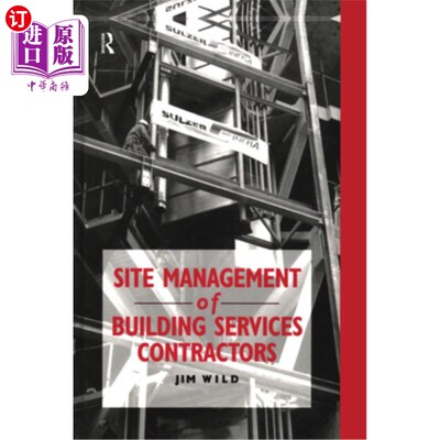 海外直订Site Management of Building Services Contractors 屋宇装备承建商的现场管理