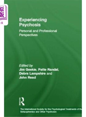海外直订医药图书Experiencing Psychosis: Personal and Professional Perspectives 体验精神病：个人和专业观点
