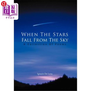 当星星从天而降：诗集 Stars Poems Collection Sky From Fall The 海外直订When