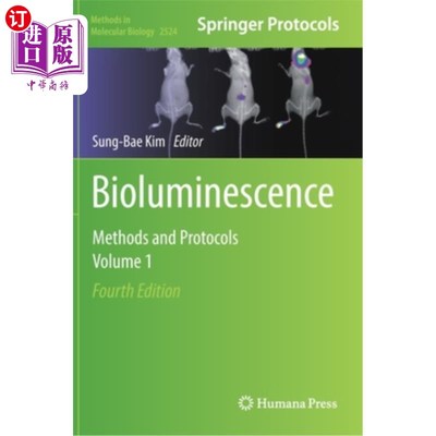 海外直订Bioluminescence: Methods and Protocols, Volume 1 生物发光:方法和协议，第1卷