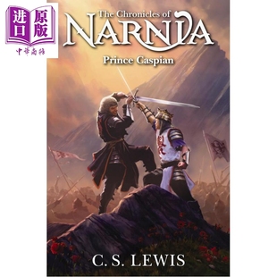 Prince 经典 纳尼亚传奇 Caspian 精装 凯斯宾王子 儿童文学 刘易斯 英文原版 中商原版 官方版 Lewis 第4部 预售