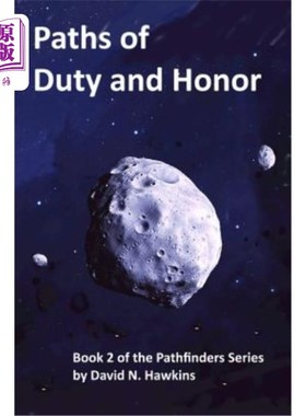 海外直订Paths of Duty and Honor: Book 2 of the Pathfinders Series 责任与荣誉之路：探路者系列第2册